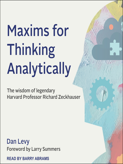 Title details for Maxims for Thinking Analytically by Dan Levy - Available